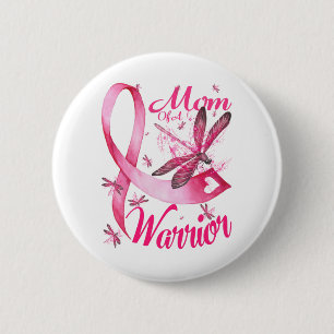 Mum Of A Warrior Dragonfly Breast Cancer Awareness 6 Cm Round Badge