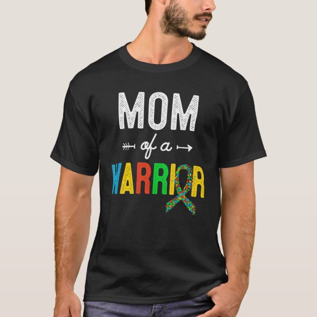 Mum Of A Warrior Family Mum World Autism Awareness T-Shirt (Front)