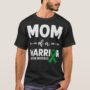 Mum Of A Warrior, Green Ribbon Dwarfism Awareness T-Shirt