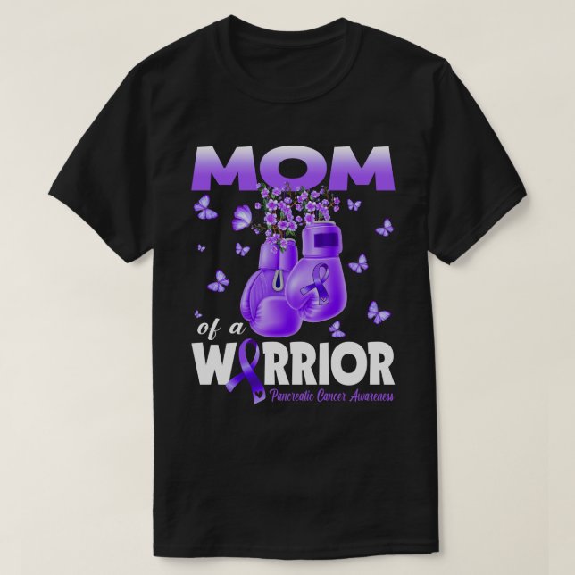 Mum Of A Warrior Pancreatic Cancer Awareness Boxin T-Shirt (Design Front)