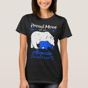 Mum Of An Alopecia Warrior T-Shirt