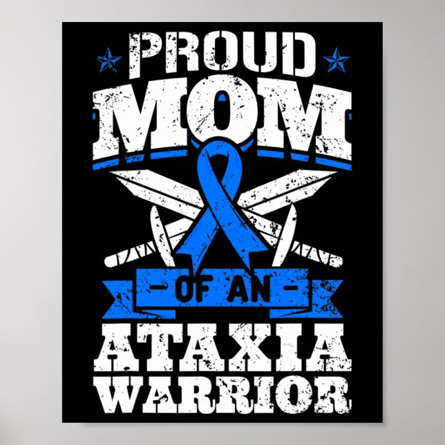 Mum Of An Ataxia Warrior Awareness Ribbon Dystaxia Poster (Front)