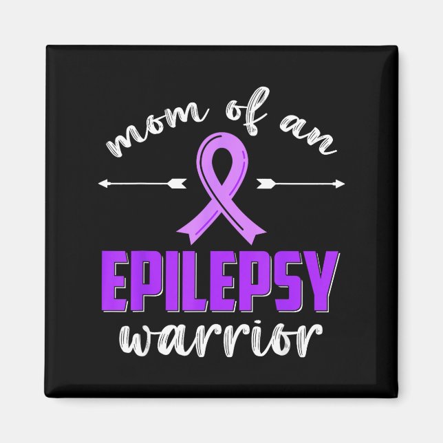 Mum of an epilepsy warrior epilepsy awareness magnet (Front)