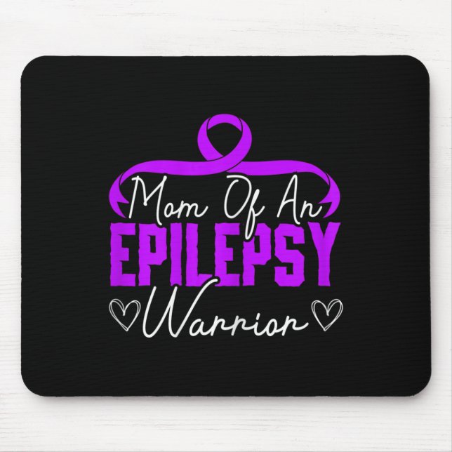 Mum Of An Epilepsy Warrior Epilepsy Support Disabi Mouse Mat (Front)