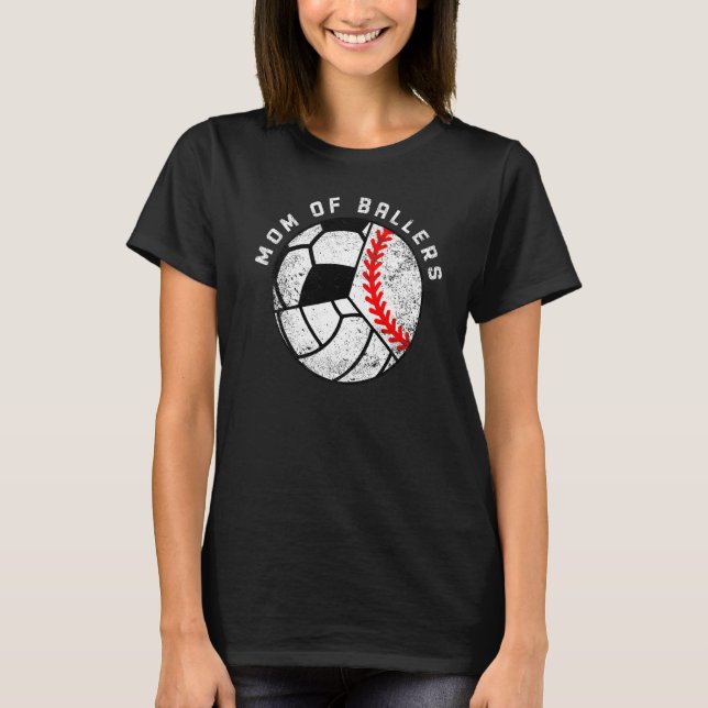 Mum Of Ballers  Baseball Volleyball Soccer Mum T-Shirt (Front)