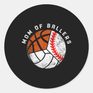 Mum Of Ballers Funny Baseball Volleyball Basketbal Classic Round Sticker