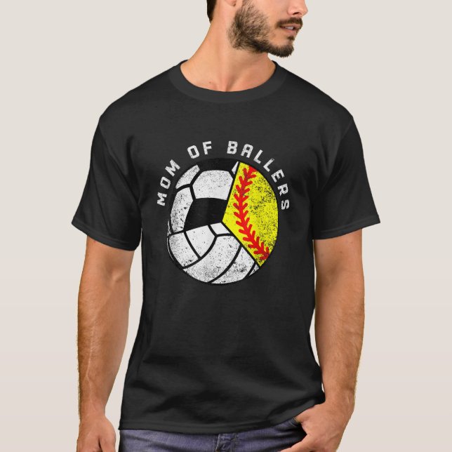Mum Of Ballers Funny Softball Volleyball Soccer Mo T-Shirt (Front)