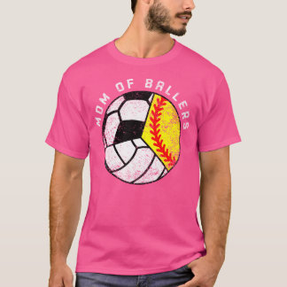 Mum Of Ballers Funny Softball Volleyball Soccer Mo T-Shirt