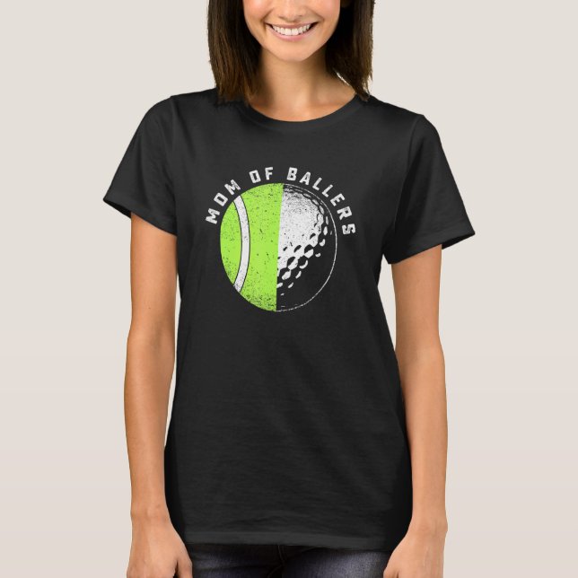 Mum Of Ballers Golf Tennis Player Daughter Son Gol T-Shirt (Front)