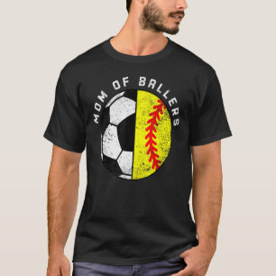 Mum Of Ballers Soccer Softball Mum T-Shirt