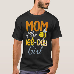 Mum Of Bee Day Girl Floral Family Hive Party Birt T-Shirt