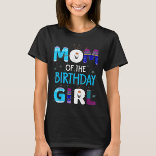Mum Of Birthday Girl Family Party Snowman Cute Fun T-Shirt