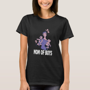 Mum Of Boys Motherhood Mother's Day Best Mummy Eve T-Shirt