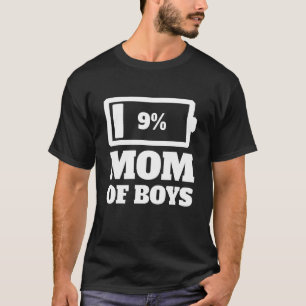 Mum Of Boys Sons Tired Mum Low Battery Energy Moth T-Shirt