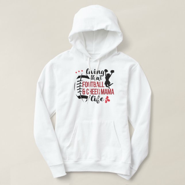 Mum Of Cheerleader Football Player Mama Life Hoodie (Design Front)