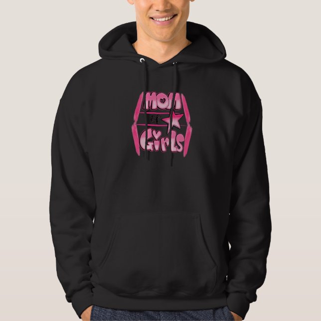 Mum Of Girls Happy Mothers Day Hoodie (Front)