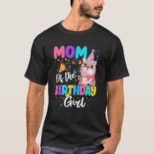 Mum Of He Birthday Girl Cat Kitten Heme Family B D T-Shirt