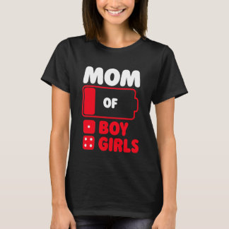 Mum of One boy and 4 girls T-Shirt