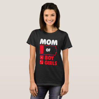 Mum of one boy and two girls T-Shirt