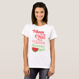 Mum of One in a Melon Birthday Girl T-Shirt