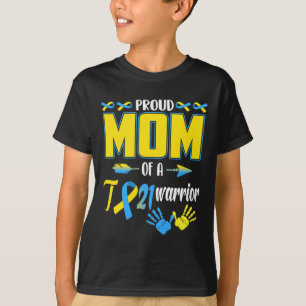 Mum Of T21 Warrior Down Syndrome Awareness Family T-Shirt