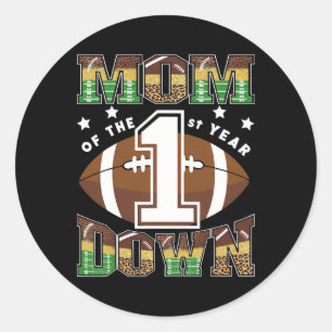 Mum Of The 1st Year Down Football First Birthday B Classic Round Sticker
