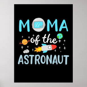Mum Of The Astronaut Poster