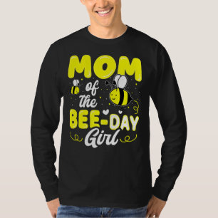Mum Of The Bee Day Girl Hive Party Matching Birthd T-Shirt