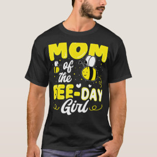 Mum Of The Bee Day Girl Hive Party Matching Birthd T-Shirt