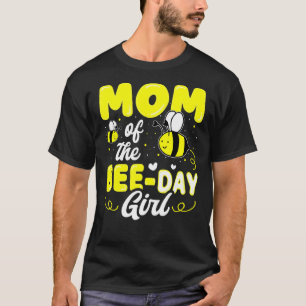 Mum Of The Bee Day Girl Hive Party Matching Birthd T-Shirt