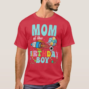 Mum Of The Birthday Astronaut Boy Space Party T-Shirt