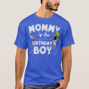 Mum of the Birthday Astronaut Boy Space Theme Birt T-Shirt