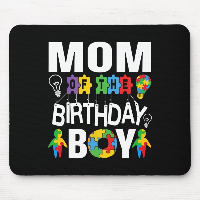 Mum Of The Birthday Boy Autism  Mouse Mat (Front)