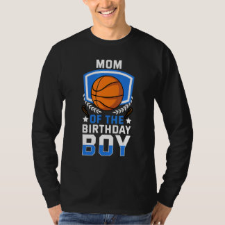 Mum Of The Birthday Boy Basketball Family Celebrat T-Shirt