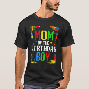 Mum Of The Birthday Boy Building Blocks Mother Ma T-Shirt