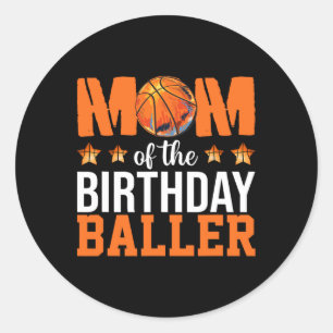 Mum Of The Birthday Boy Bysketbyll Mother Mama Fun Classic Round Sticker