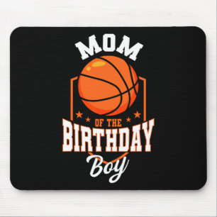 Mum Of The Birthday Boy Bysketbyll Theme Bday Part Mouse Mat