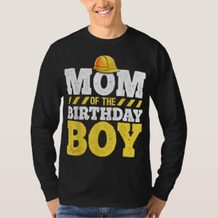 Mum of the Birthday Boy Construction Birthday Part T-Shirt