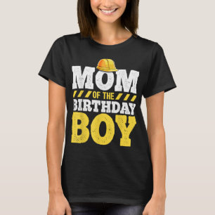 Mum of the Birthday Boy Construction Birthday Part T-Shirt