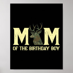 Mum Of The Birthday Boy Deer Hunter Camouflage Fla Poster