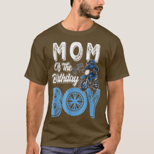 Mum of the Birthday Boy Dirt Bike B-day motocross T-Shirt
