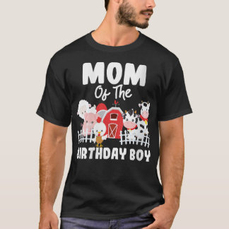 Mum Of The Birthday Boy Farm Animals Birthday Part T-Shirt
