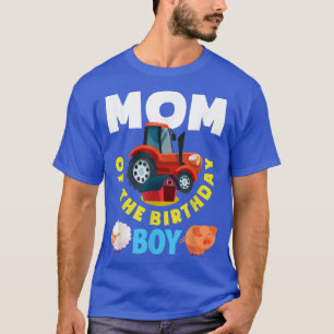 Mum Of The Birthday Boy Farm Tractor Farmer Birthd T-Shirt
