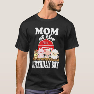 Mum Of The Birthday Boy Farming Animals B Day Part T-Shirt