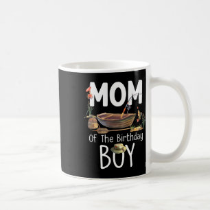 Mum Of The Birthday Boy Fishing Birthday Family Ma Coffee Mug