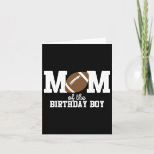 Mum Of The Birthday Boy Football Lover First Birth Card