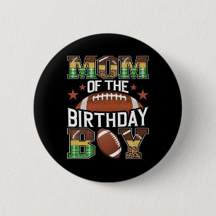Mum Of The Birthday Boy Football Lover Game Day 6 Cm Round Badge