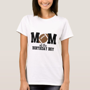 Mum Of The Birthday Boy Footll Lover First Birthda T-Shirt