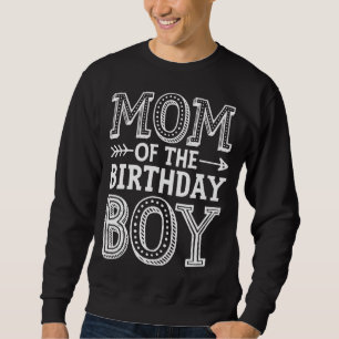 Mum of the Birthday Boy Funny Mother Mama Family M Sweatshirt