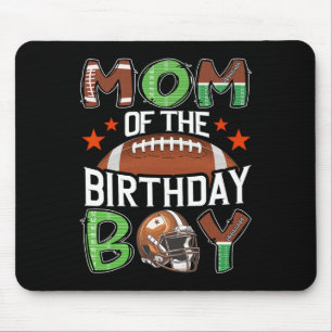Mum Of The Birthday Boy Game Day Football Mouse Mat